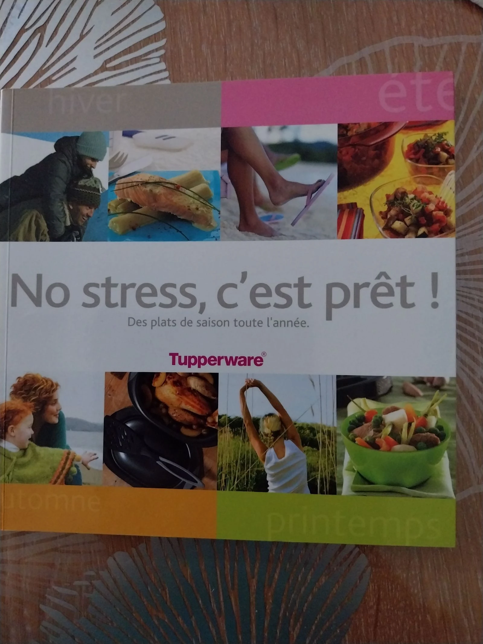 No stress, c'est prêt par Tupperware 